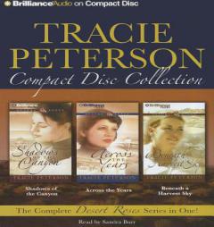 Tracie Peterson Collection: Shadows of the Canyon, Across the Years, Beneath a Harvest Sky by Tracie Peterson Paperback Book