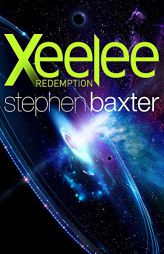 Xeelee: Redemption by Stephen Baxter Paperback Book