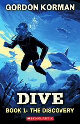 Dive #1: The Discovery by Gordon Korman Paperback Book
