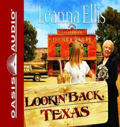 Lookin' Back Texas by Leanna Ellis Paperback Book