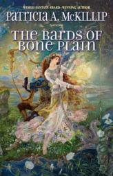 The Bards of Bone Plain by Patricia A. McKillip Paperback Book