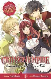 Crimson Empire, Vol 1: Circumstances to Serve a Noble by Quinrose Paperback Book