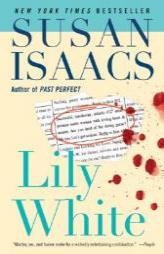 Lily White by Susan Isaacs Paperback Book