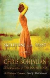 Skeletons at the Feast by Chris A. Bohjalian Paperback Book