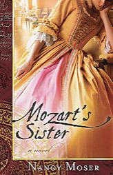 Mozart's Sister by Nancy Moser Paperback Book
