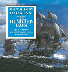 The Hundred Days the Hundred Days by Patrick O'Brian Paperback Book