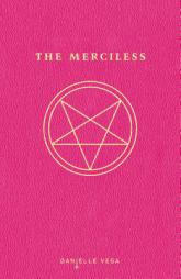 The Merciless by Danielle Vega Paperback Book