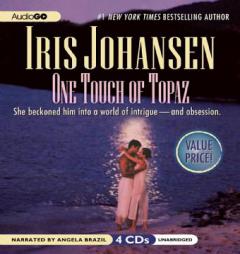 One Touch of Topaz: Value-Priced Edition by Iris Johansen Paperback Book
