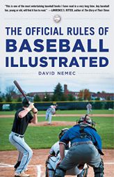 The Official Rules of Baseball Illustrated by David Nemec Paperback Book
