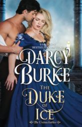The Duke of Ice (The Untouchables) (Volume 7) by Darcy Burke Paperback Book