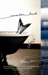 The Seas by Samantha Hunt Paperback Book