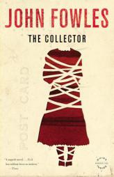 The Collector (Back Bay Books) by John Fowles Paperback Book