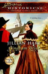 Gingham Bride (Love Inspired Historical) by Jillian Hart Paperback Book