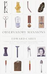 Observatory Mansions by Edward Carey Paperback Book