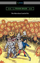 The Marvelous Land of Oz by L. Frank Baum Paperback Book