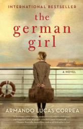 The German Girl by Armando Lucas Correa Paperback Book