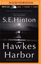 Hawkes Harbor by S. E. Hinton Paperback Book