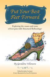 Put Your Best Feet Forward by Geraldine Villeneuve Paperback Book