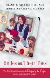 Belles on Their Toes by Frank B. Gilbreth Paperback Book