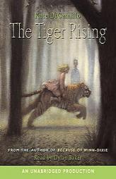 The Tiger Rising by Kate Dicamillo Paperback Book
