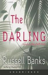 The Darling by Russell Banks Paperback Book