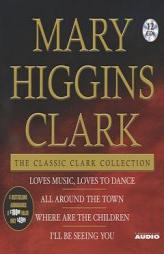 The Classic Clark Collection by Mary Higgins Clark Paperback Book