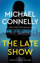 The Late Show by Michael Connelly Paperback Book