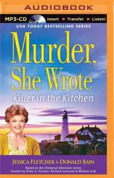 Murder, She Wrote: Killer in the Kitchen by Jessica Fletcher Paperback Book
