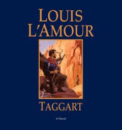Taggart: A Novel by Louis L'Amour Paperback Book