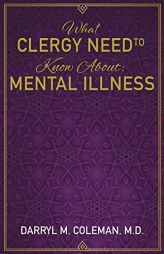 What Clergy Need to Know about: Mental Illness by Doc Paperback Book