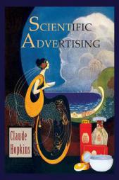 Scientific Advertising by Claude Hopkins Paperback Book