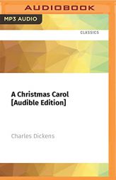 A Christmas Carol [Audible Edition] by Charles Dickens Paperback Book