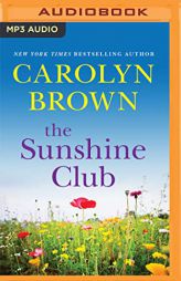 The Sunshine Club by Carolyn Brown Paperback Book