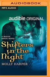Shifters in the Night (Mystic Bayou, 5) by Molly Harper Paperback Book