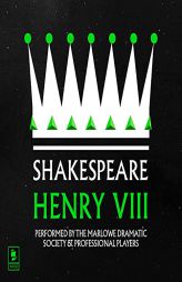 Henry VIII : Argo Classics (Argo Classics Audio Theater Series) by William Shakespeare Paperback Book