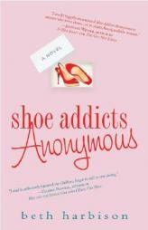 Shoe Addicts Anonymous by Beth Harbison Paperback Book