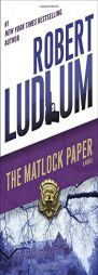 The Matlock Paper: A Novel by Robert Ludlum Paperback Book