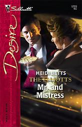 Mr. and Mistress: The Elliotts (Silhouette Desire No. 1723) by Heidi Betts Paperback Book