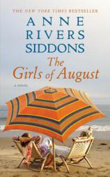 The Girls of August by Anne Rivers Siddons Paperback Book