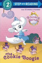 The Cookie Boogie (Disney Palace Pets: Whisker Haven Tales) (Step into Reading) by Melissa Lagonegro Paperback Book