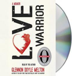 Love Warrior (Oprah's Book Club): A Memoir by Tba Paperback Book