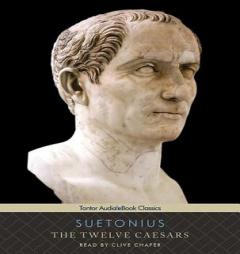 The Twelve Caesars by Suetonius Paperback Book