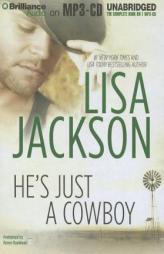 He's Just a Cowboy: A Selection from Secrets and Lies by Lisa Jackson Paperback Book