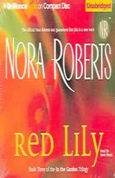 Red Lily (In The Garden Trilogy #3) by Nora Roberts Paperback Book