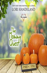 The Mommy Quest by Lori Handeland Paperback Book