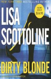 Dirty Blonde Low Price by Lisa Scottoline Paperback Book