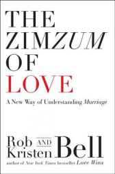 The Zimzum of Love: A New Way of Understanding Marriage by Rob Bell Paperback Book