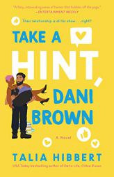 Take a Hint, Dani Brown by Talia Hibbert Paperback Book