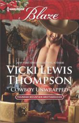 Cowboy Unwrapped by Vicki Lewis Thompson Paperback Book