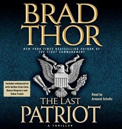 The Last Patriot by Brad Thor Paperback Book